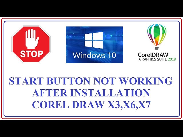 Sửa lỗi Corel X3 trên Win 10 không sử dụng được Start Menu